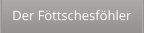 Der Föttschesföhler